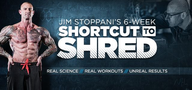 old jim stoppani shortcut to shred workout plan